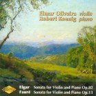 Elmar Oliveira and Robert Koenig - Elgar / Fauré