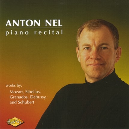 Anton Nel - Piano; Mozart, Sibelius, Granados, Debussy, and Schubert