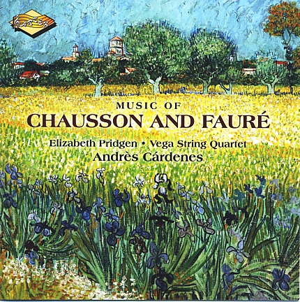 Music of Chausson and Faur&eacute;